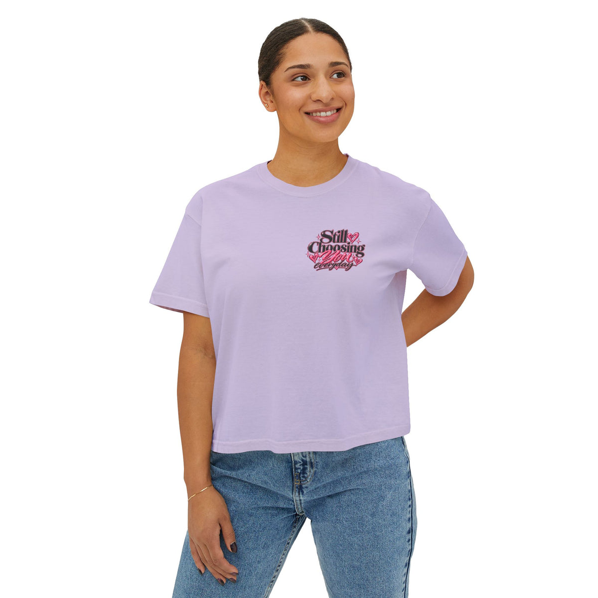 "Still Choosing You" Women's Boxy Tee – Positive Graphic Crop T-Shirt