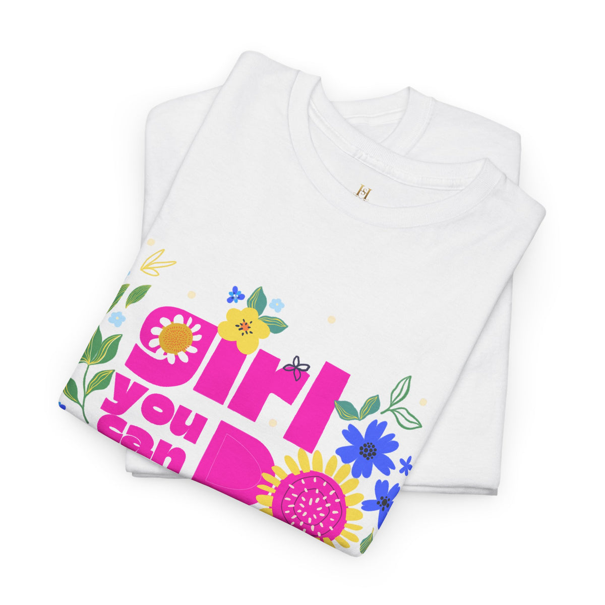 Girl You Can Do Hard Things Tee