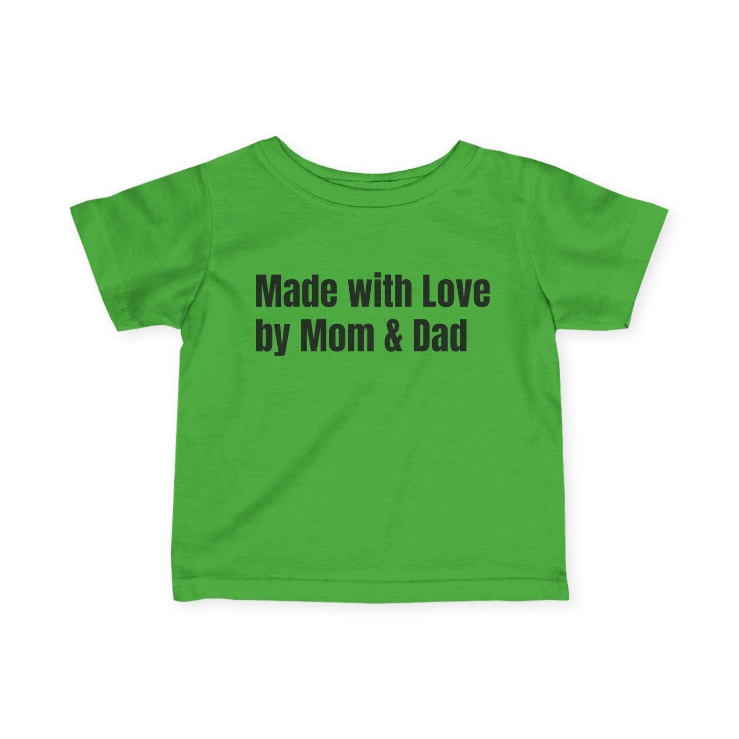 Cute Infant Tee - Made with Love by Mom & Dad