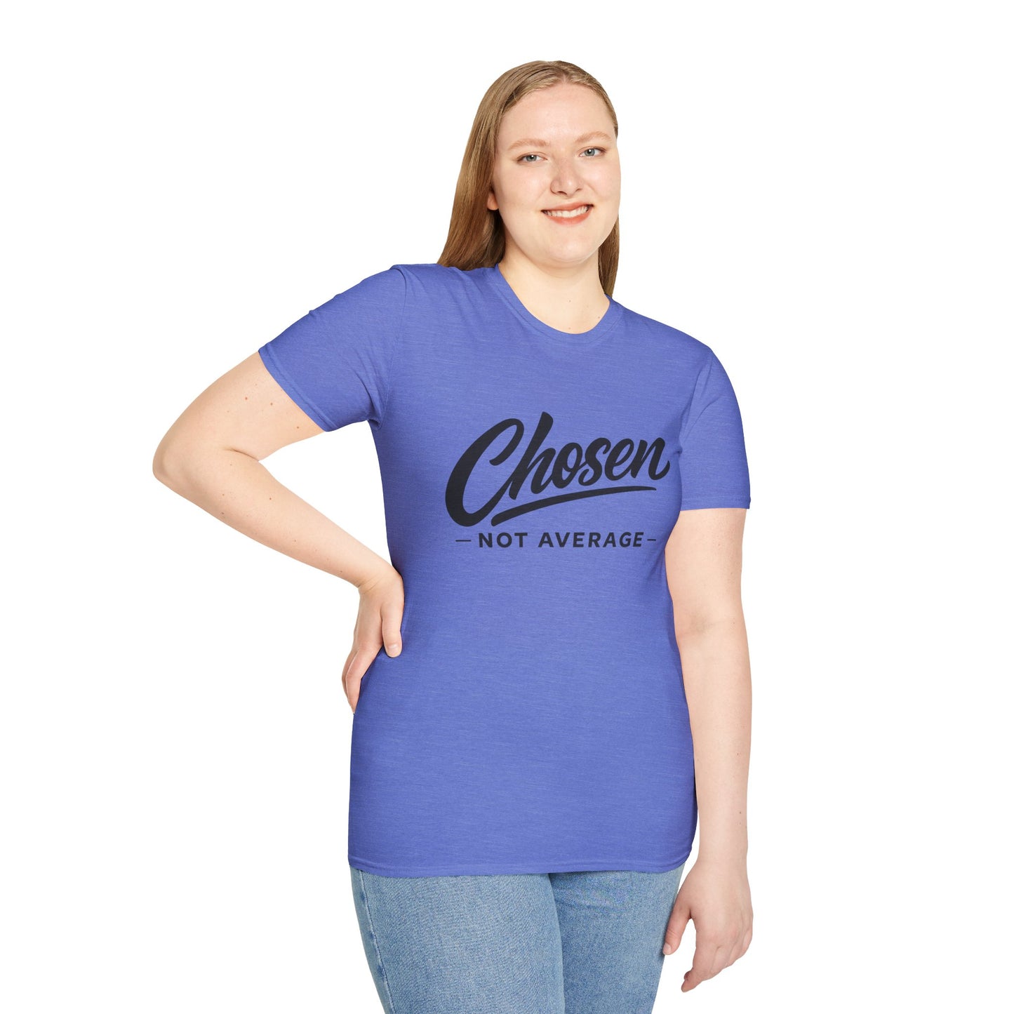Chosen Not Average T-Shirt
