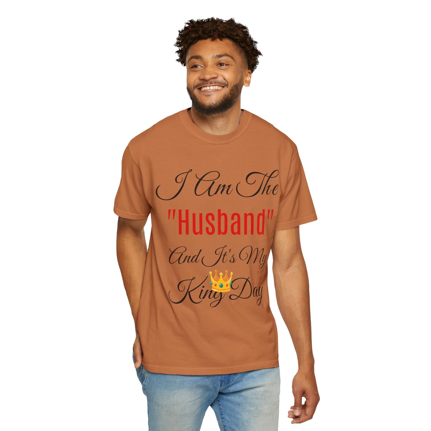 King Day Husband T-shirt | Unisex Garment-Dyed Tee