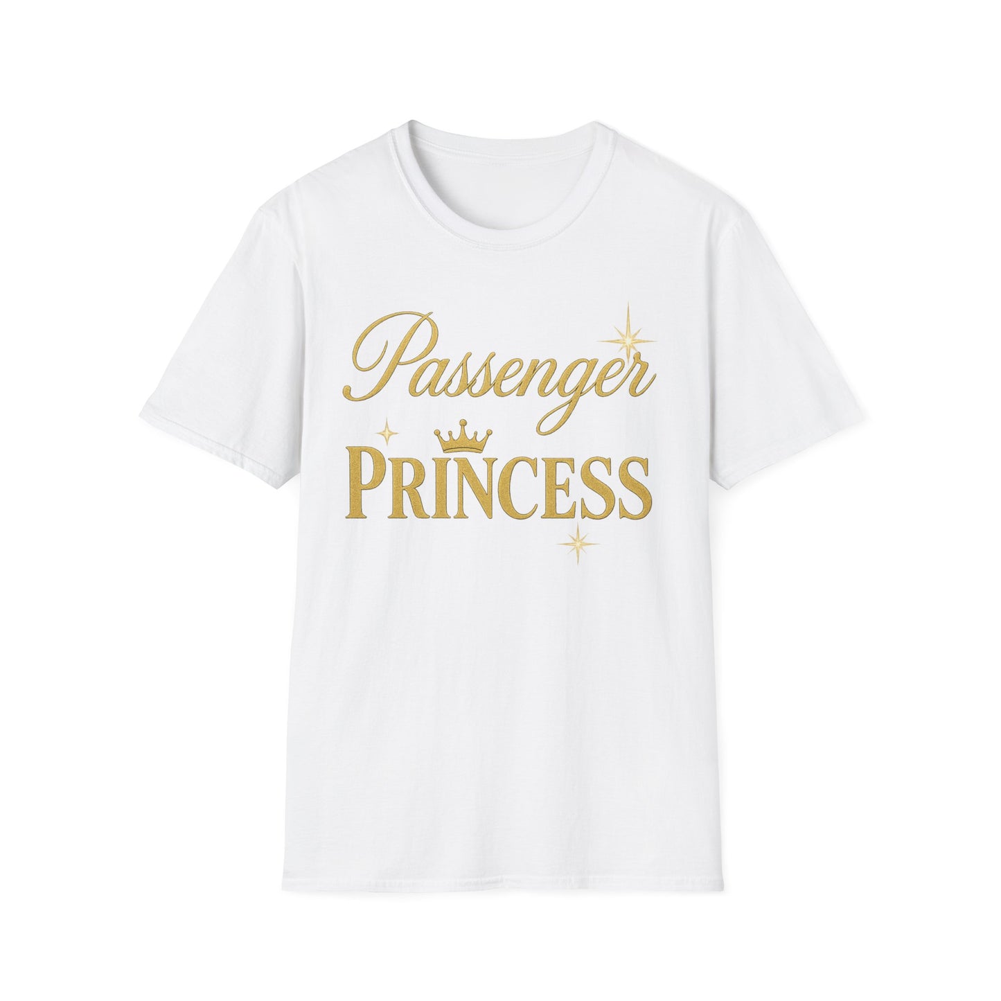 Passenger Princess Unisex T-Shirt - Softstyle, Trendy Tee for Road Trips, Gifts for Girls, Adventure Apparel, Birthday Celebration, [...]