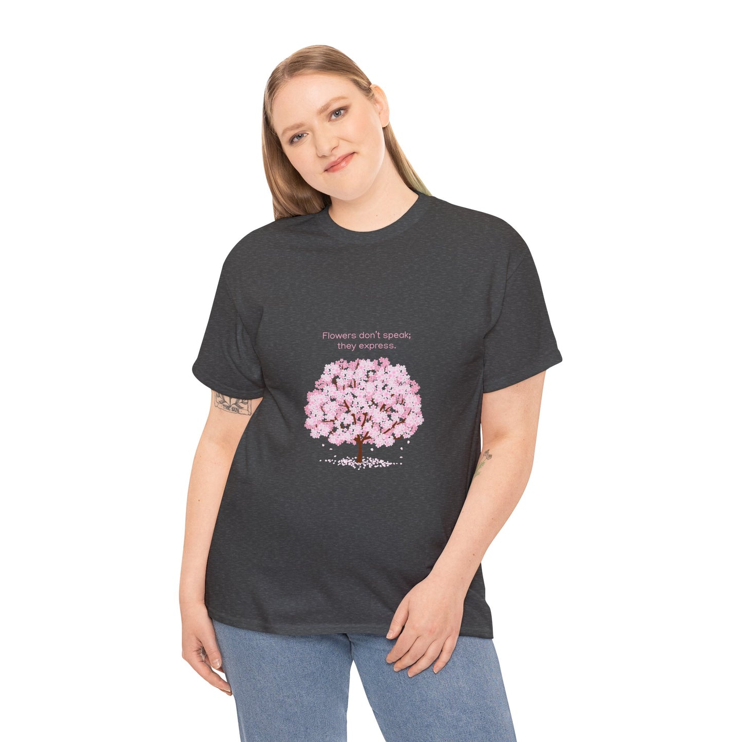 Cherry Blossom Tree T-Shirt — "Flowers don't speak, they express