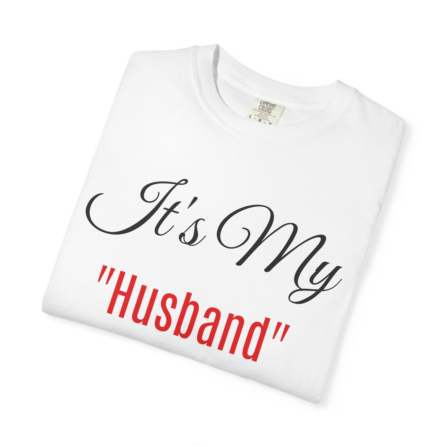 Celebratory Husband Day T-Shirt