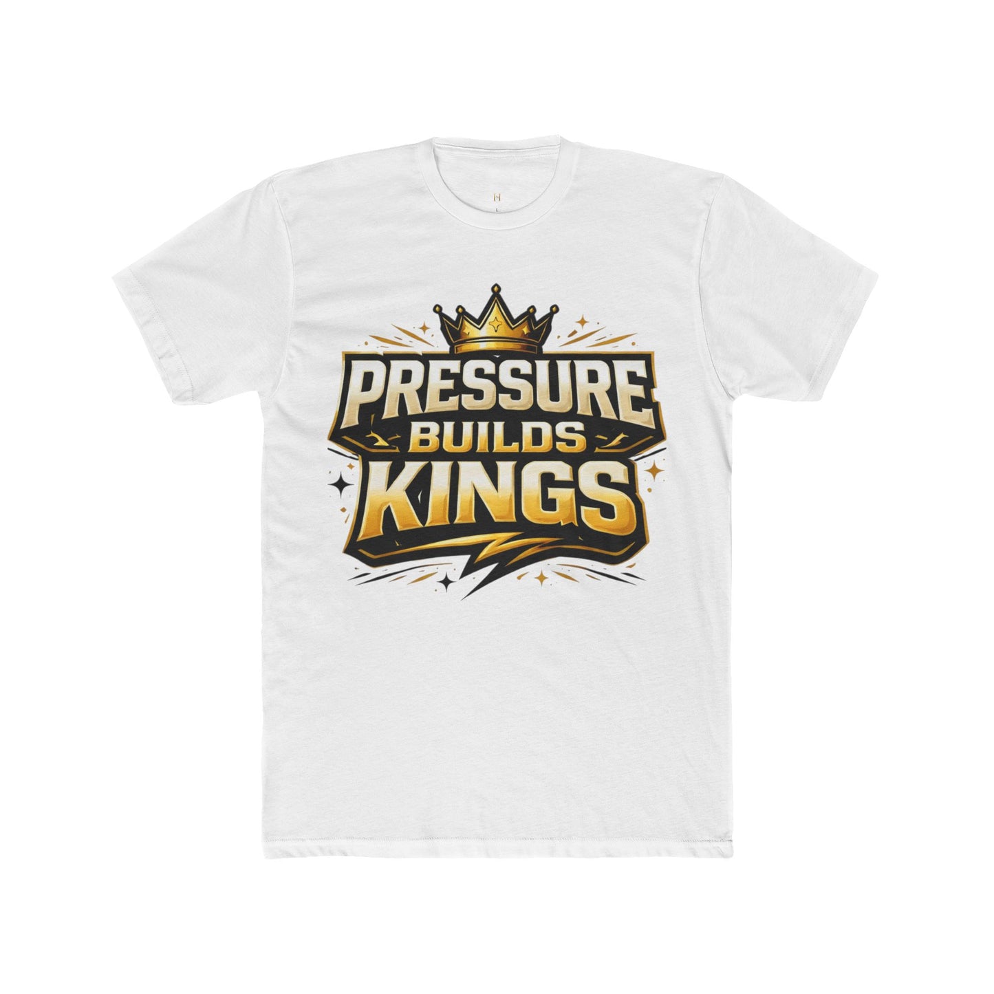 Pressure Builds Kings T-Shirt