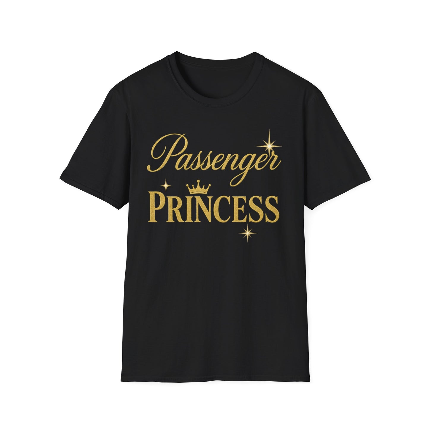 Passenger Princess Unisex T-Shirt - Softstyle, Trendy Tee for Road Trips, Gifts for Girls, Adventure Apparel, Birthday Celebration, [...]