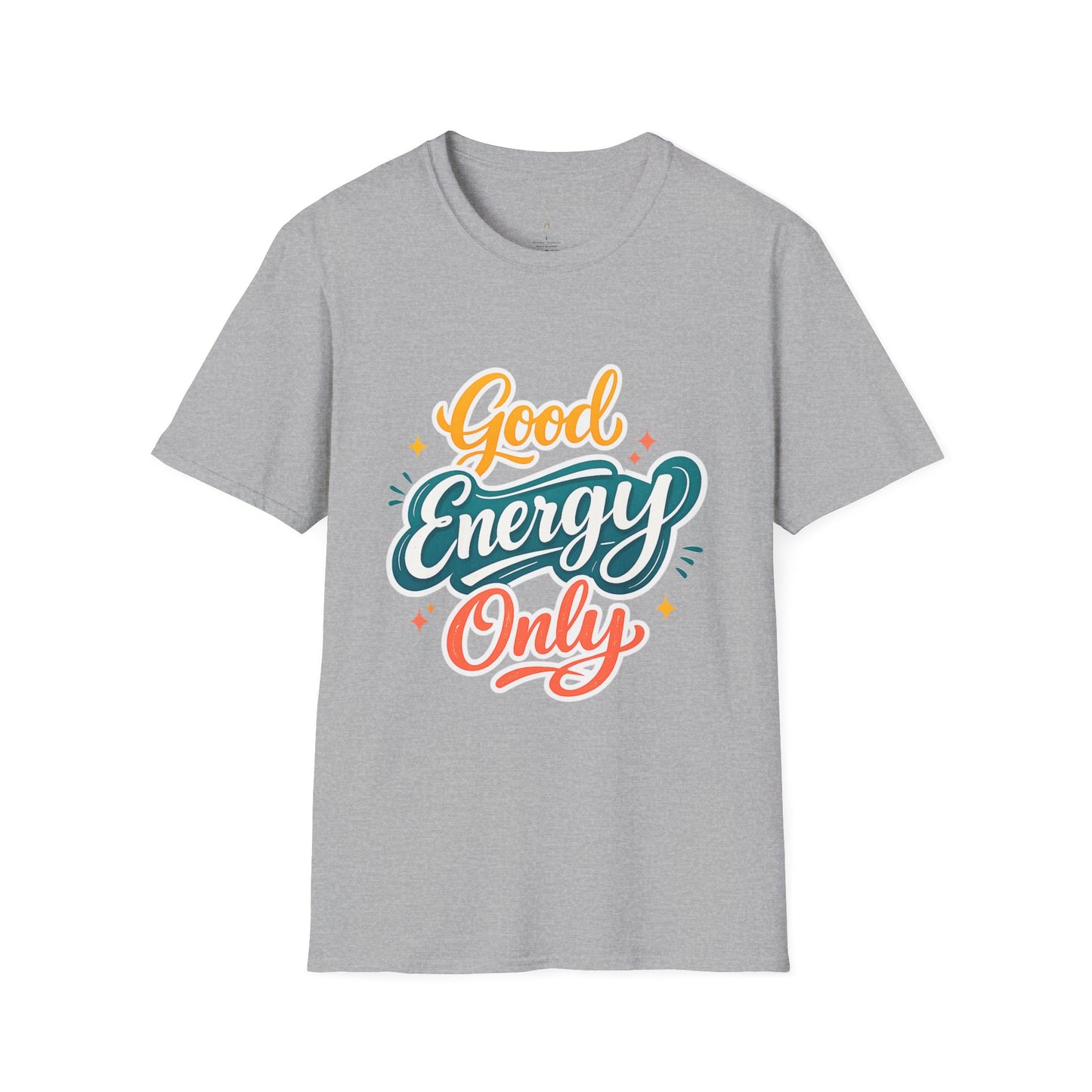 Good Energy Only T-Shirt