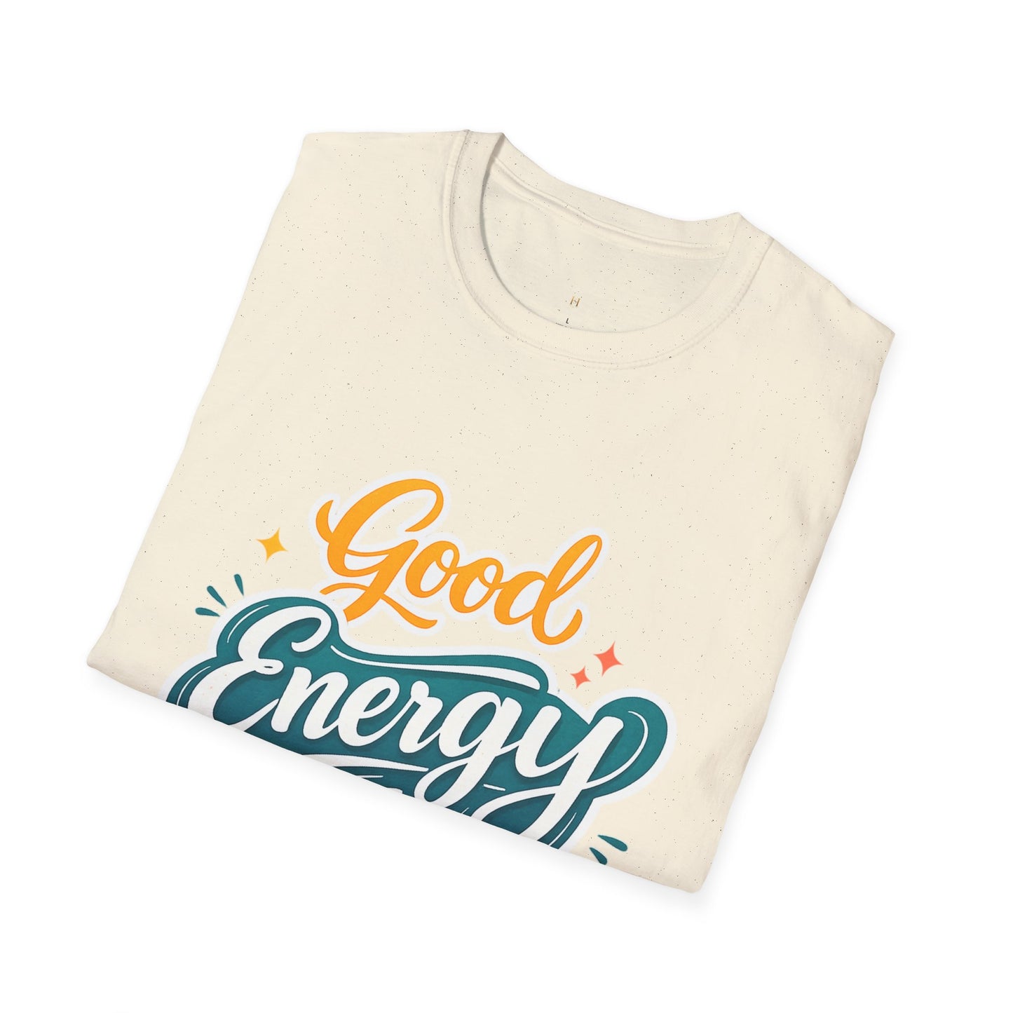 Good Energy Only T-Shirt