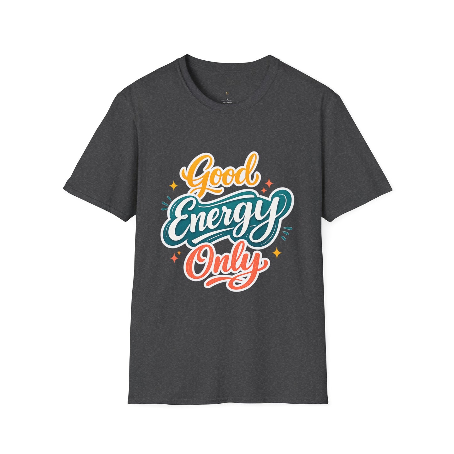 Good Energy Only T-Shirt
