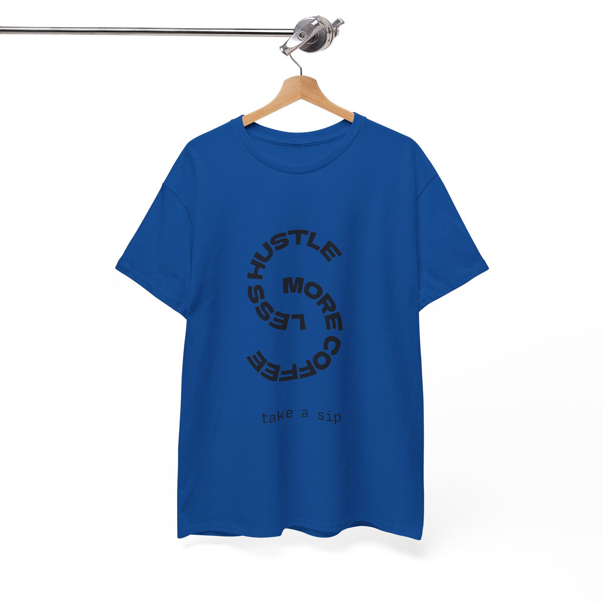 Coffee Hustle Tee — "Hustle More, Coffee Less" Minimal Graphic T-Shirt