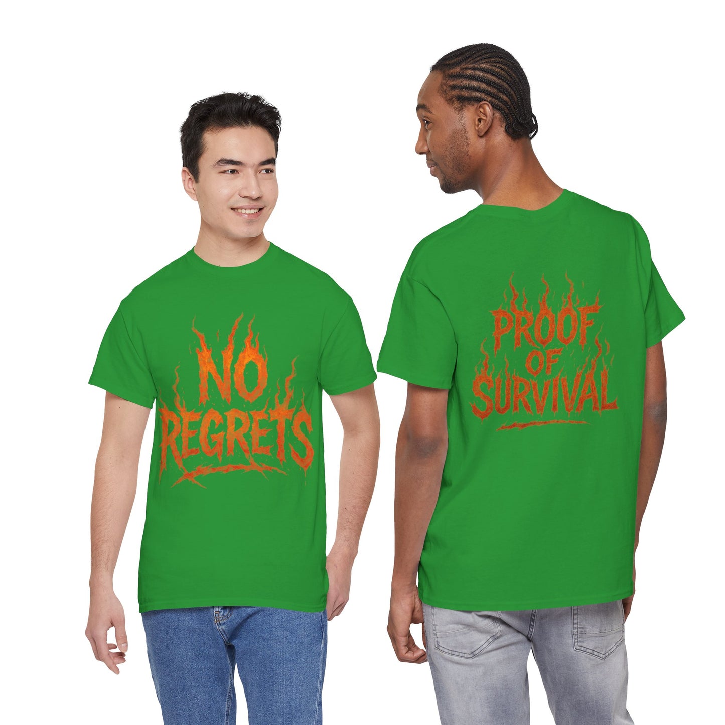 Graphic Tee — 'No Regrets' / 'Proof of Survival' Flame Text Shirt