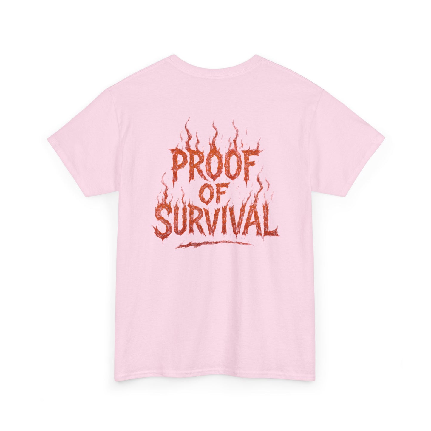 Graphic Tee — 'No Regrets' / 'Proof of Survival' Flame Text Shirt