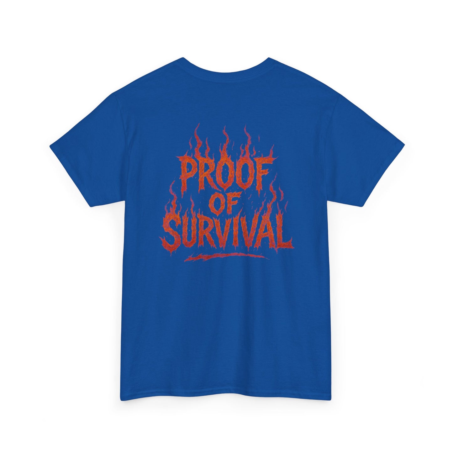 Graphic Tee — 'No Regrets' / 'Proof of Survival' Flame Text Shirt