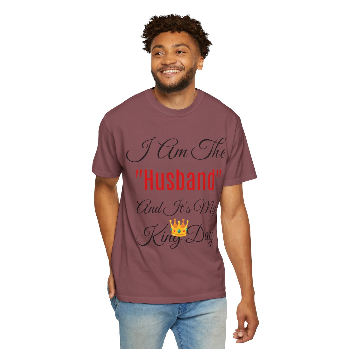 King Day Husband T-shirt | Unisex Garment-Dyed Tee
