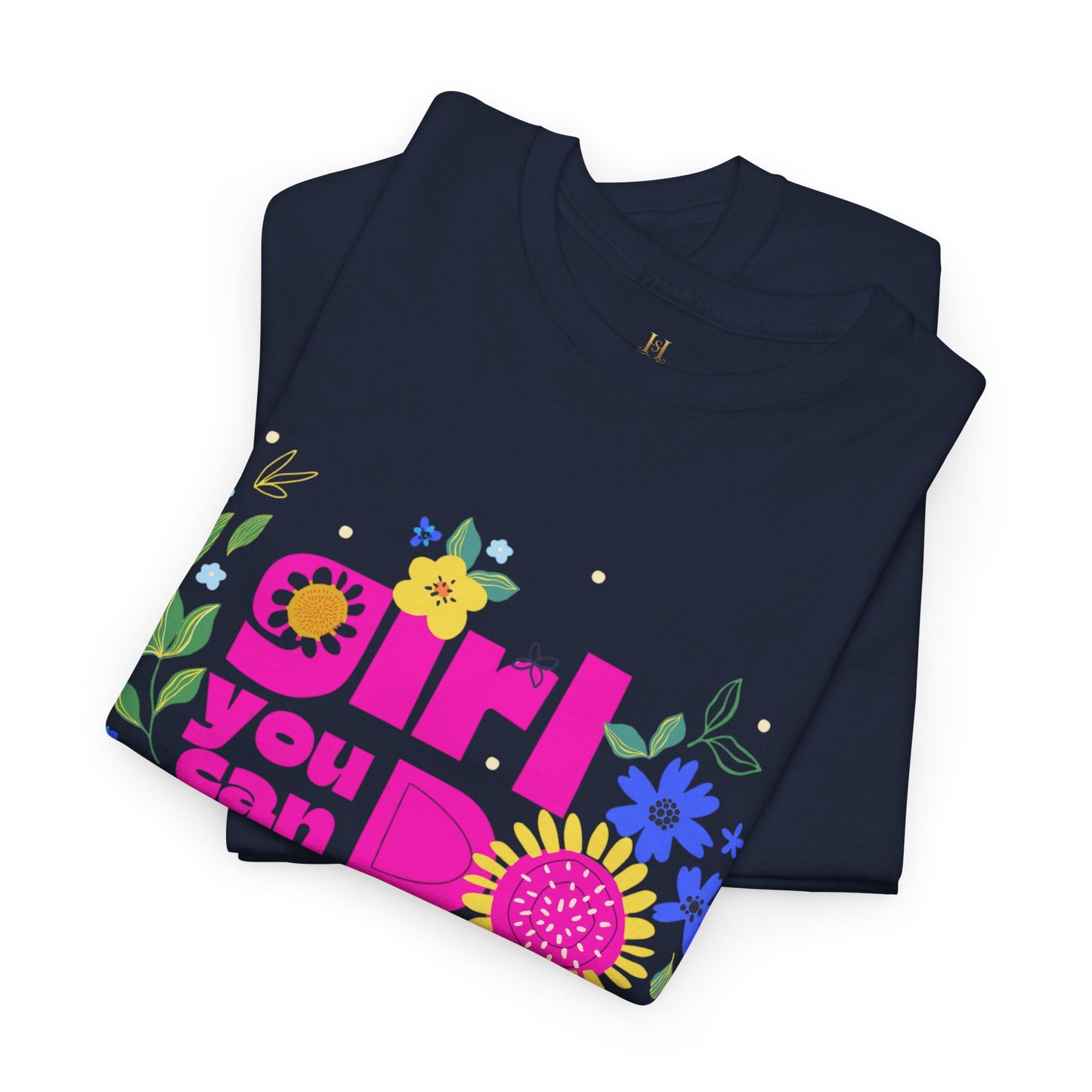 Girl You Can Do Hard Things Tee