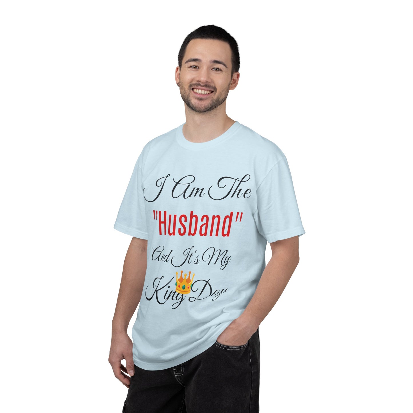 King Day Husband T-shirt | Unisex Garment-Dyed Tee