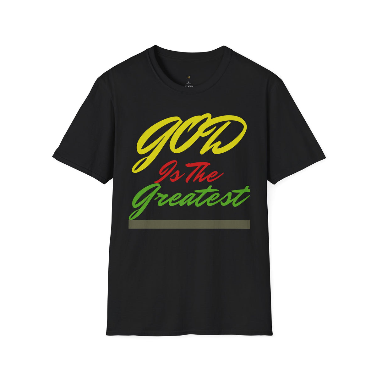 God Is The Greatest T-Shirt — Inspirational Christian Faith Tee