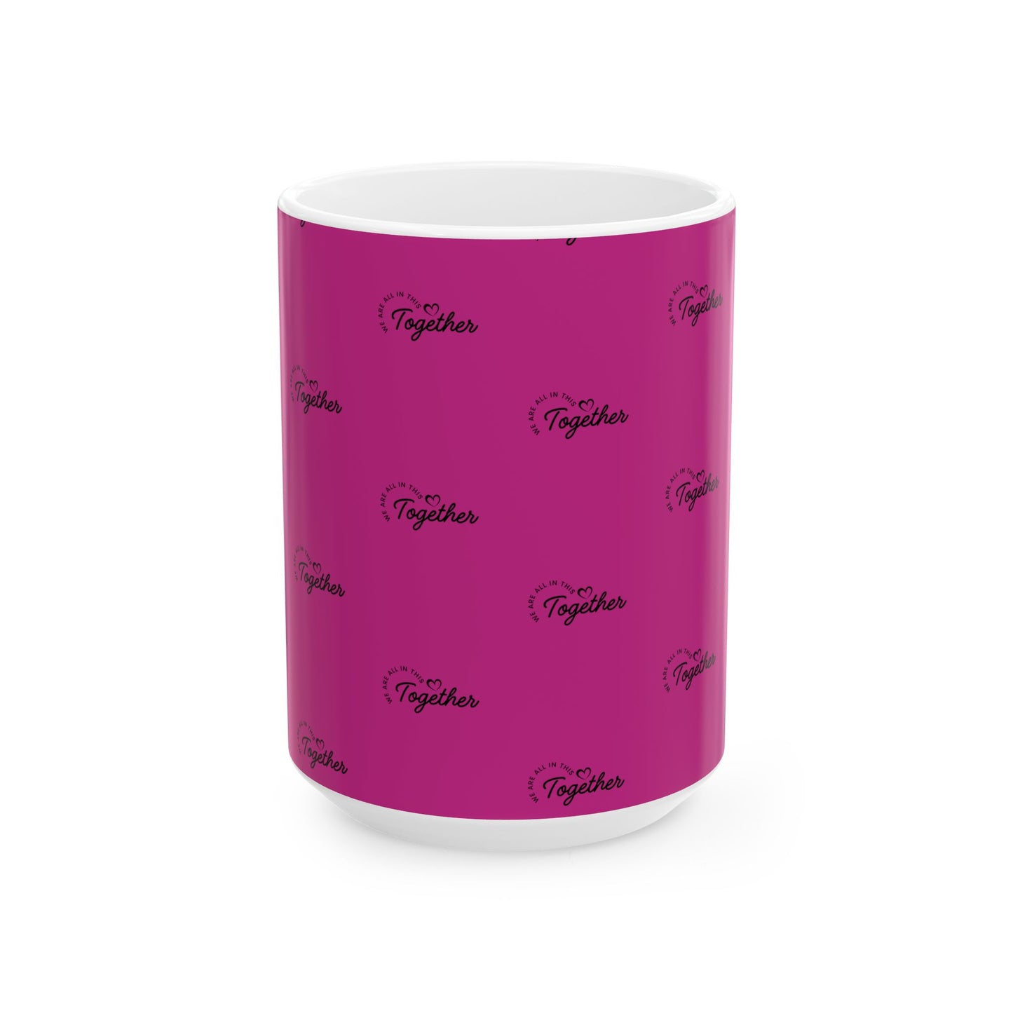 Pink 'Stronger Together' Ceramic Mug (11oz & 15oz)
