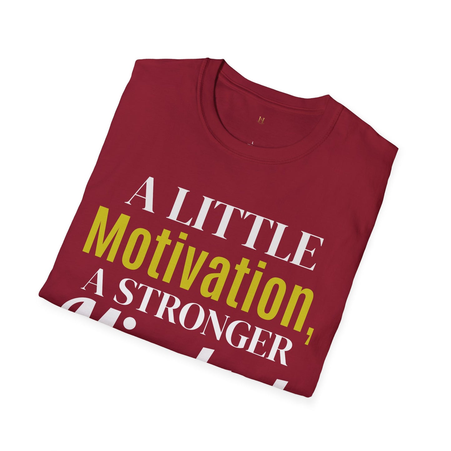 Motivational Quote T-Shirt, Unisex Softstyle Tee, Positive Vibes Shirt, Empowerment Apparel, Inspirational Gift for Friends