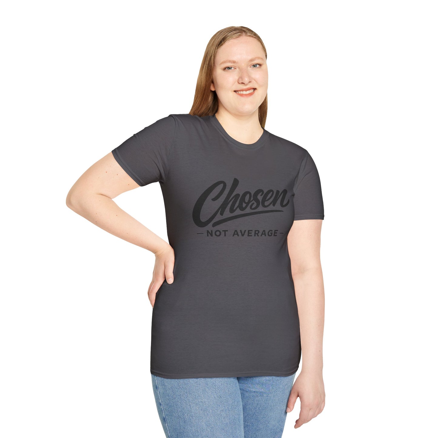 Chosen Not Average T-Shirt