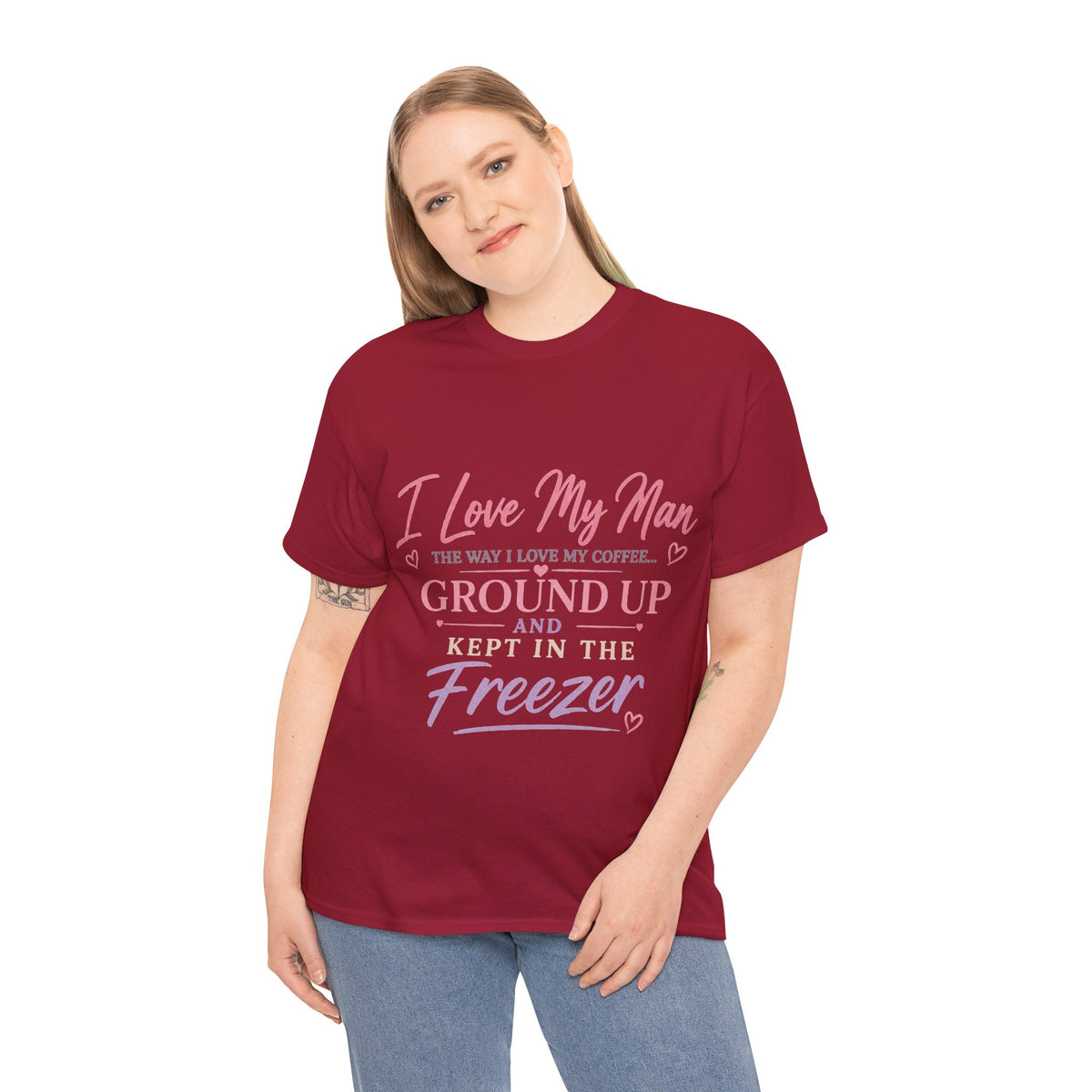 Funny 'I Love My Man Like My Coffee - Ground Up & Kept in the Freezer' Tee