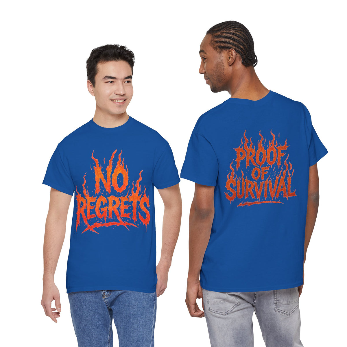Graphic Tee — 'No Regrets' / 'Proof of Survival' Flame Text Shirt
