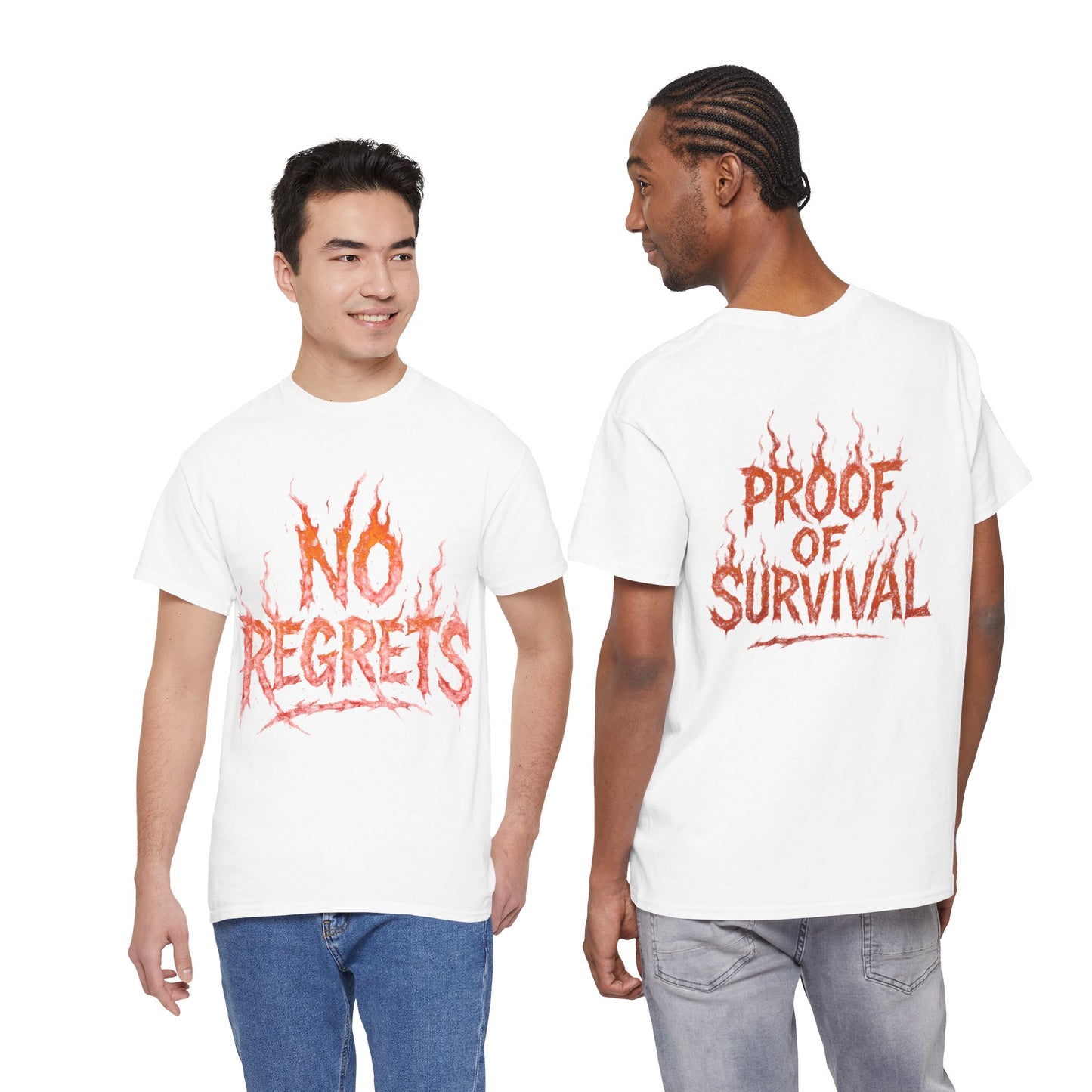Graphic Tee — 'No Regrets' / 'Proof of Survival' Flame Text Shirt