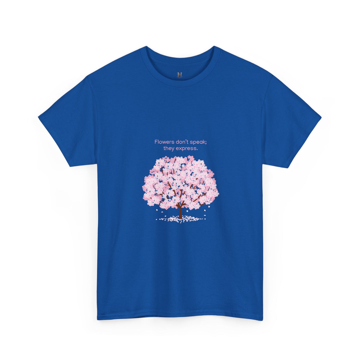 Cherry Blossom Tree T-Shirt — "Flowers don't speak, they express