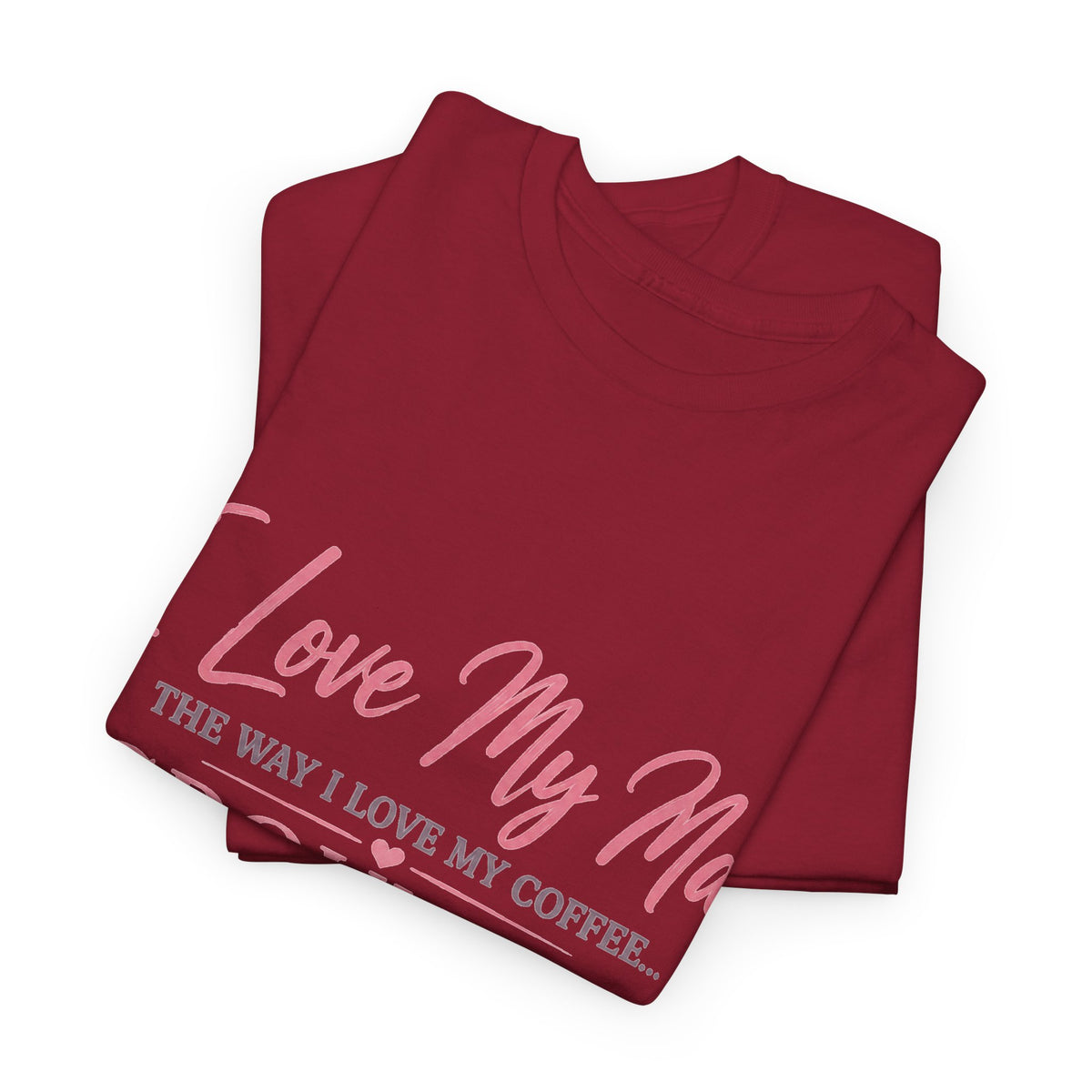 Funny 'I Love My Man Like My Coffee - Ground Up & Kept in the Freezer' Tee