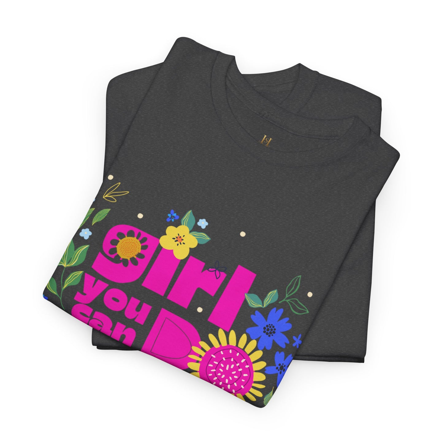 Girl You Can Do Hard Things Tee