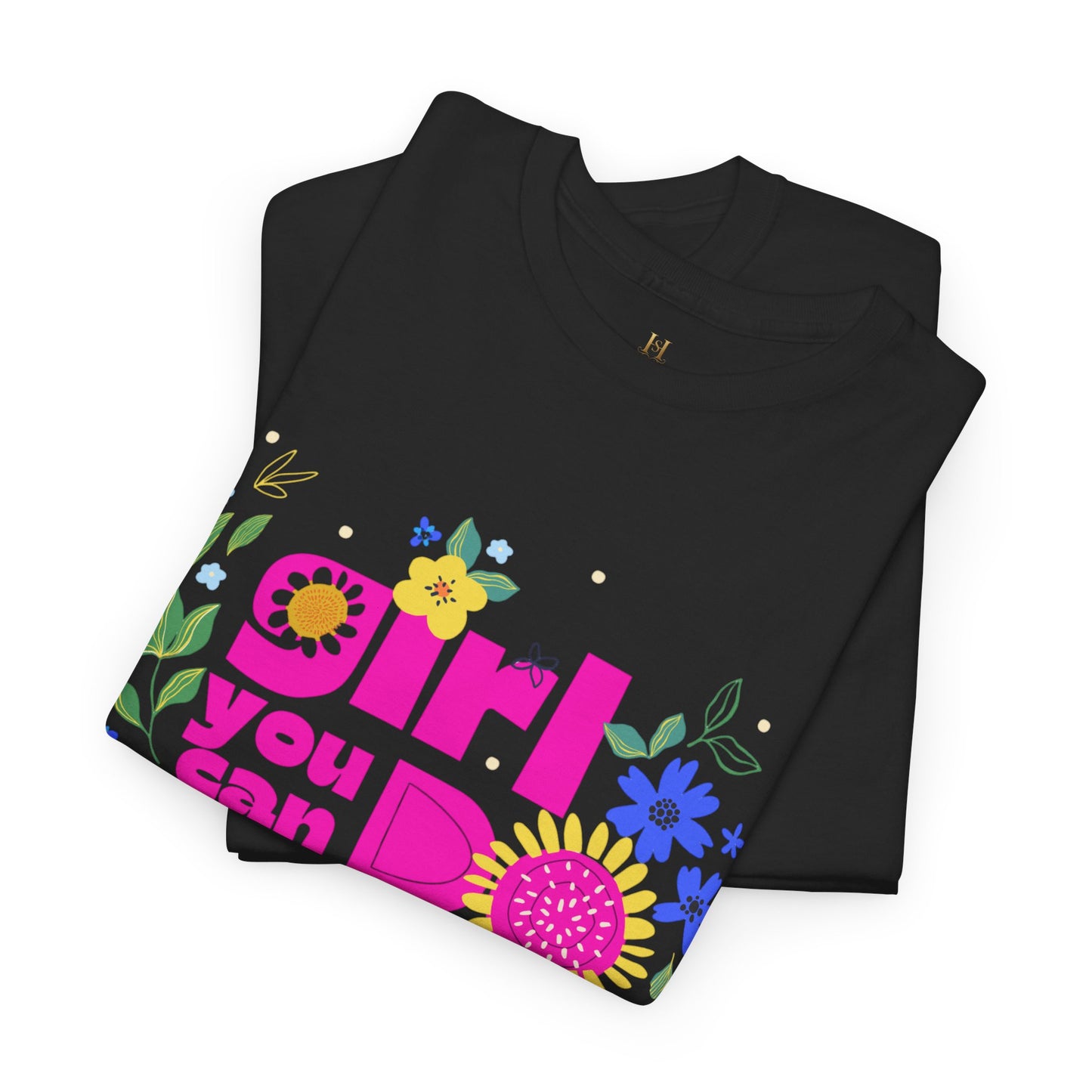 Girl You Can Do Hard Things Tee