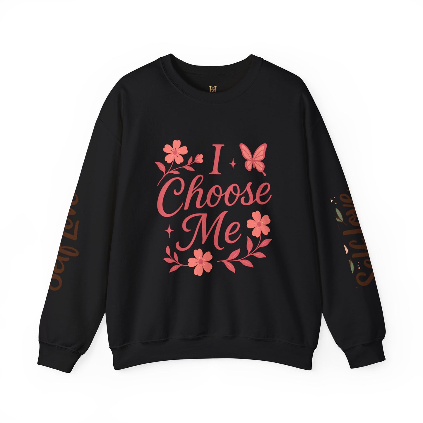 Self Love Crewneck Sweatshirt - Choose Joy & Embrace Yourself