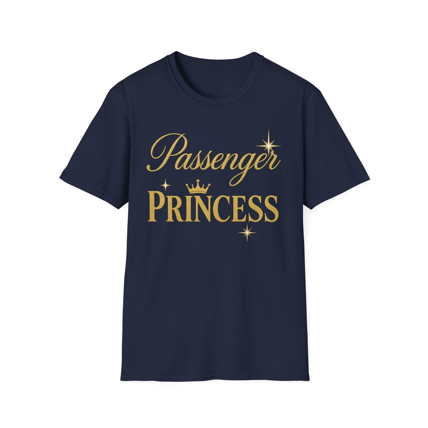 Passenger Princess Unisex T-Shirt - Softstyle, Trendy Tee for Road Trips, Gifts for Girls, Adventure Apparel, Birthday Celebration, [...]
