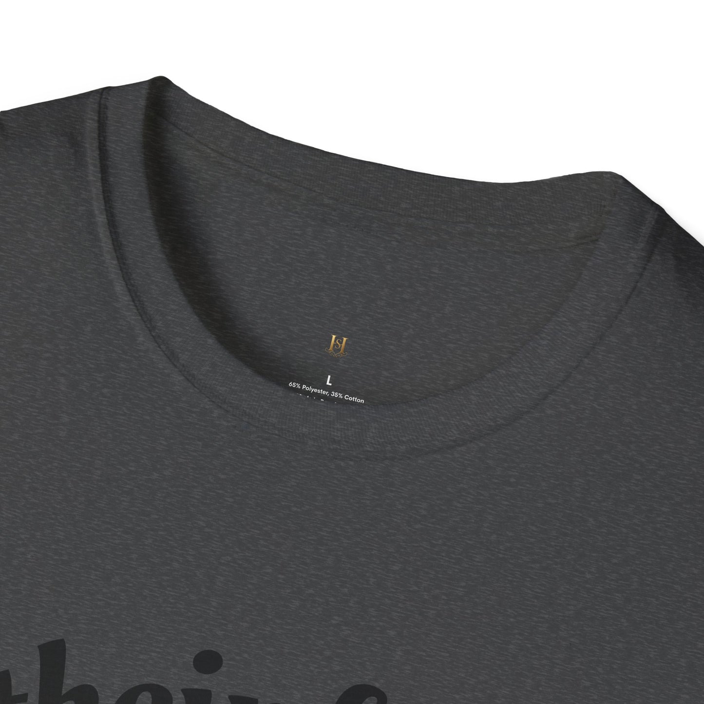 Unisex Softstyle T-Shirt, I'm There Favorite Tee