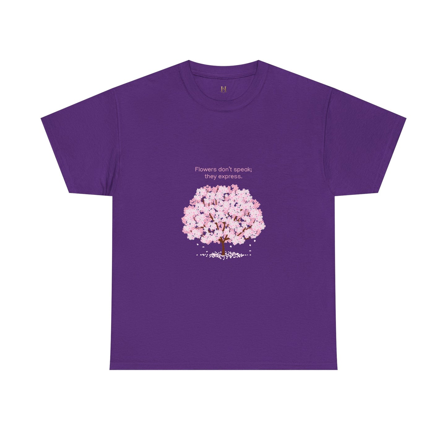 Cherry Blossom Tree T-Shirt — "Flowers don't speak, they express