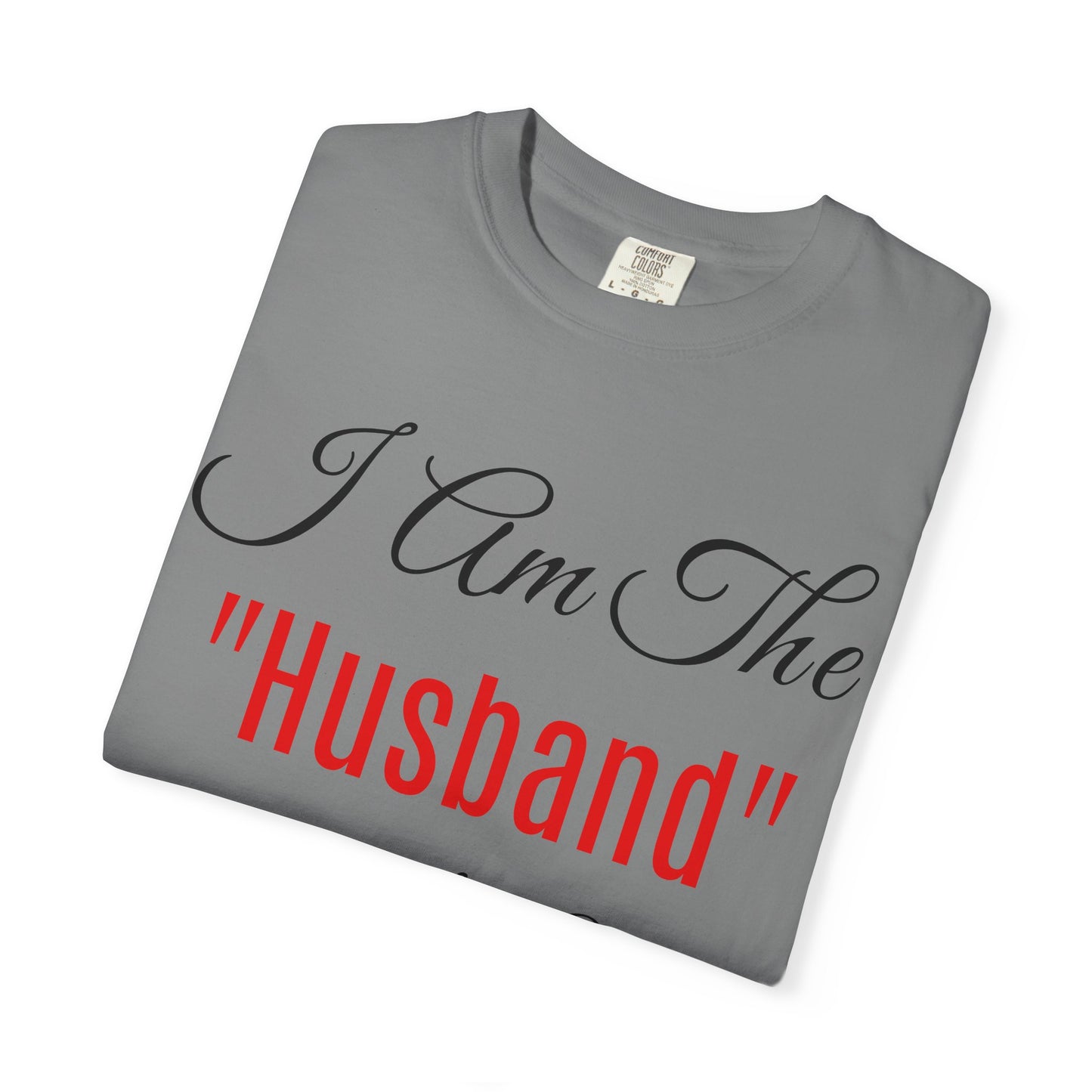King Day Husband T-shirt | Unisex Garment-Dyed Tee
