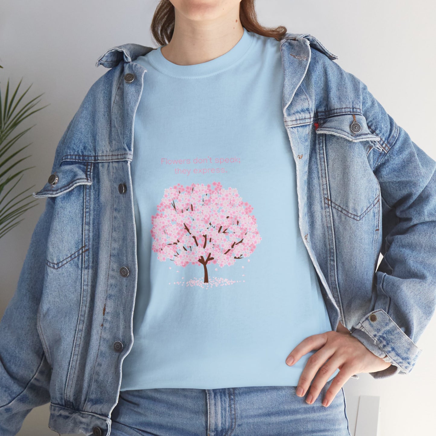 Cherry Blossom Tree T-Shirt — "Flowers don't speak, they express