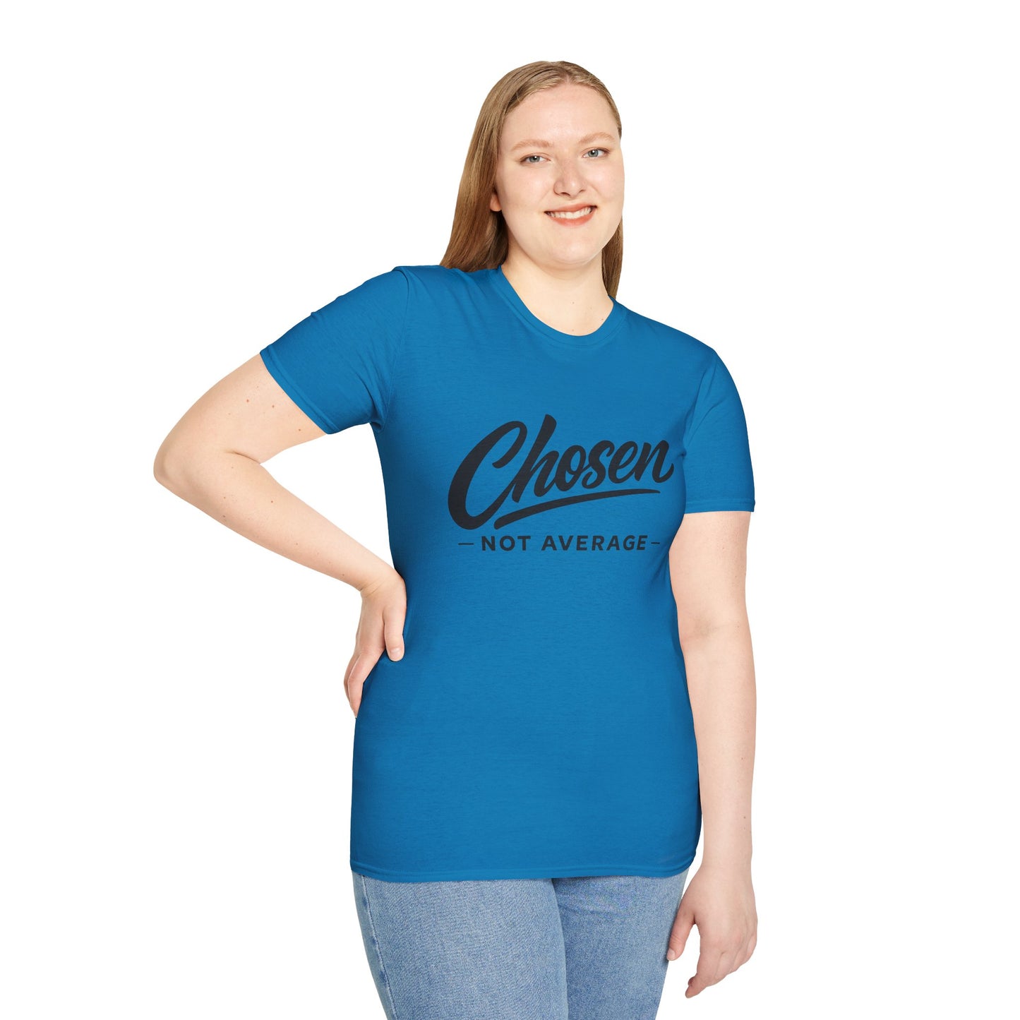 Chosen Not Average T-Shirt