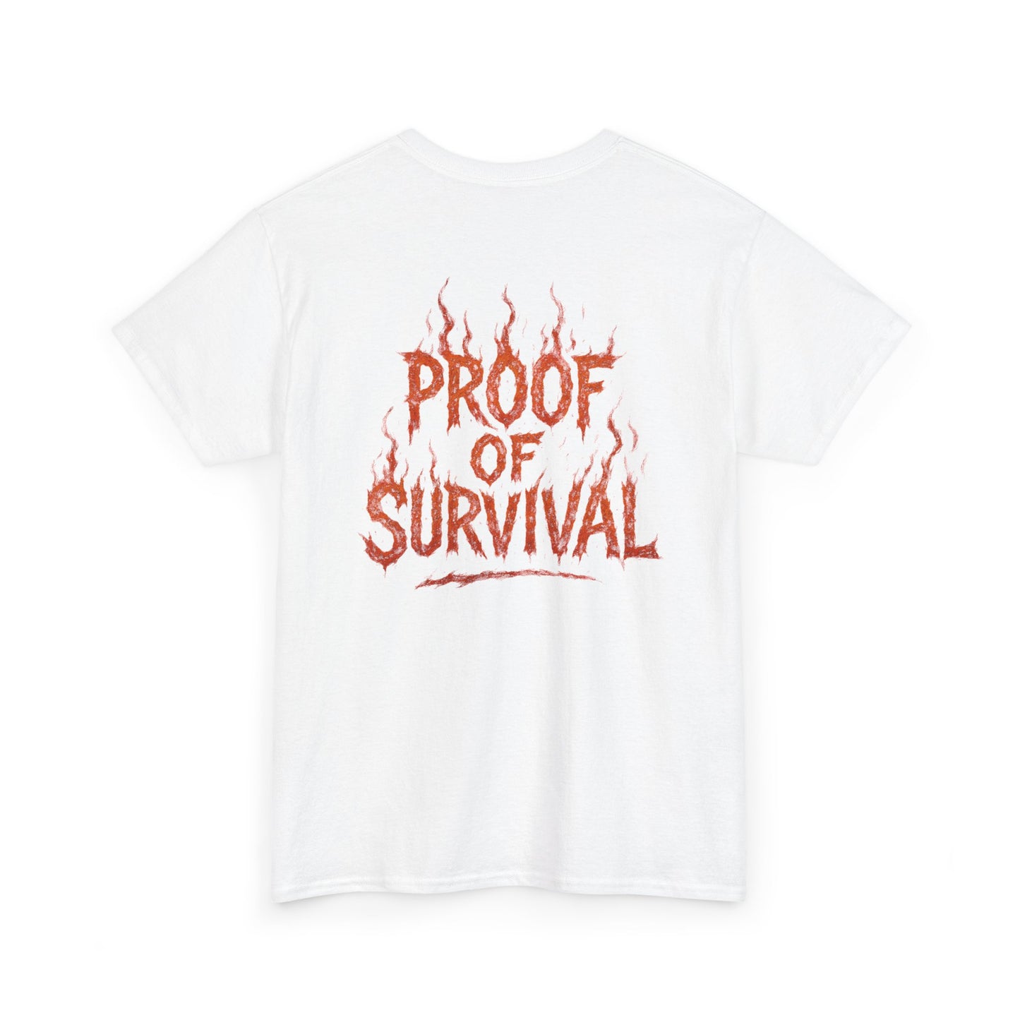Graphic Tee — 'No Regrets' / 'Proof of Survival' Flame Text Shirt