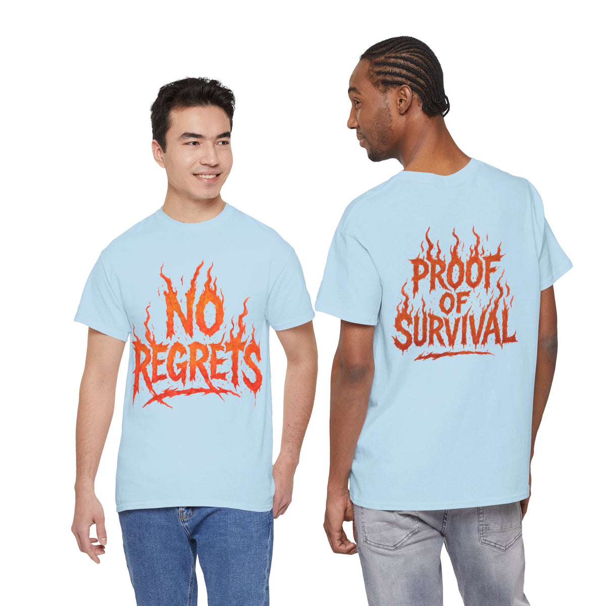 Graphic Tee — 'No Regrets' / 'Proof of Survival' Flame Text Shirt