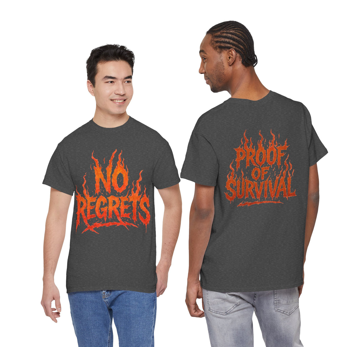 Graphic Tee — 'No Regrets' / 'Proof of Survival' Flame Text Shirt