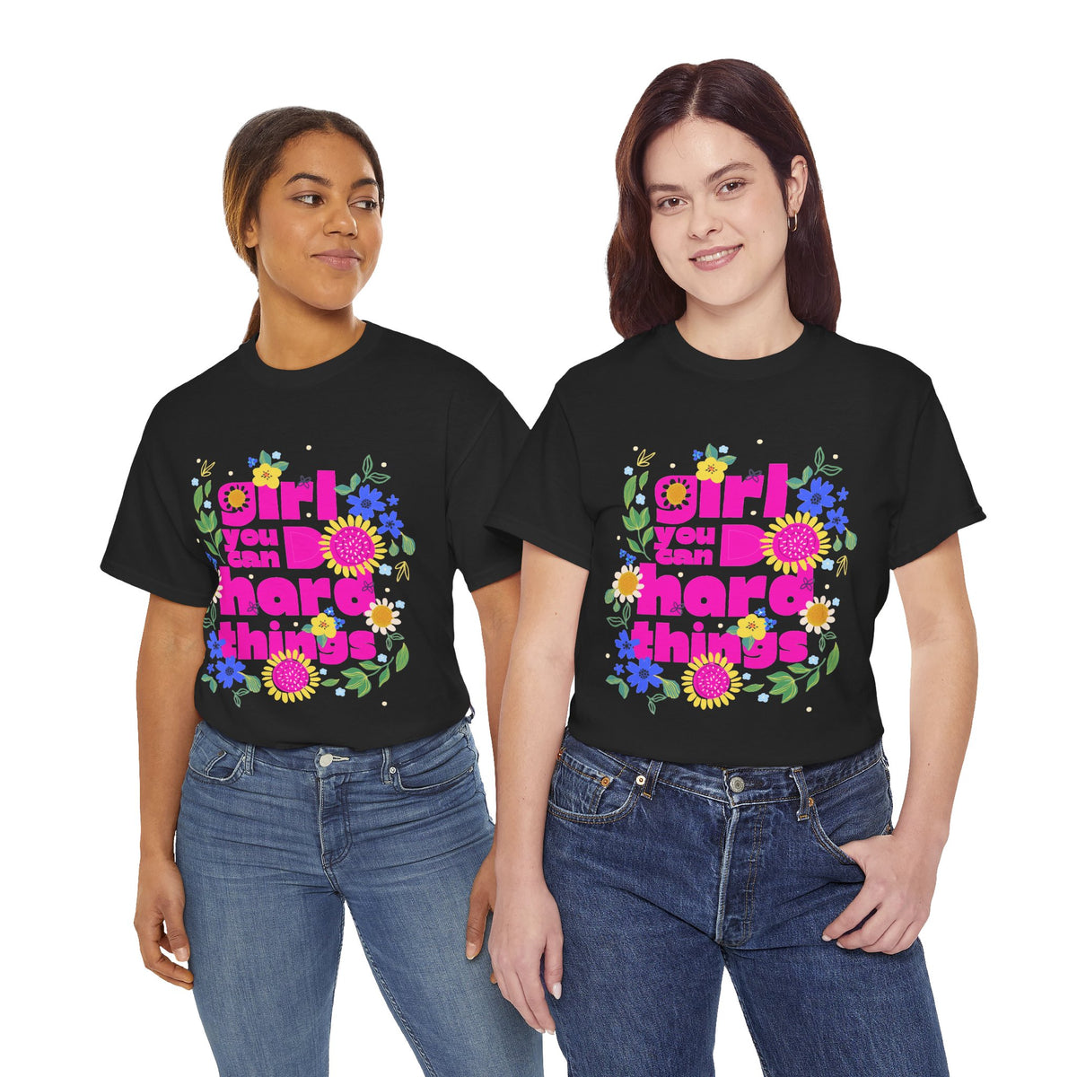 Girl You Can Do Hard Things Tee