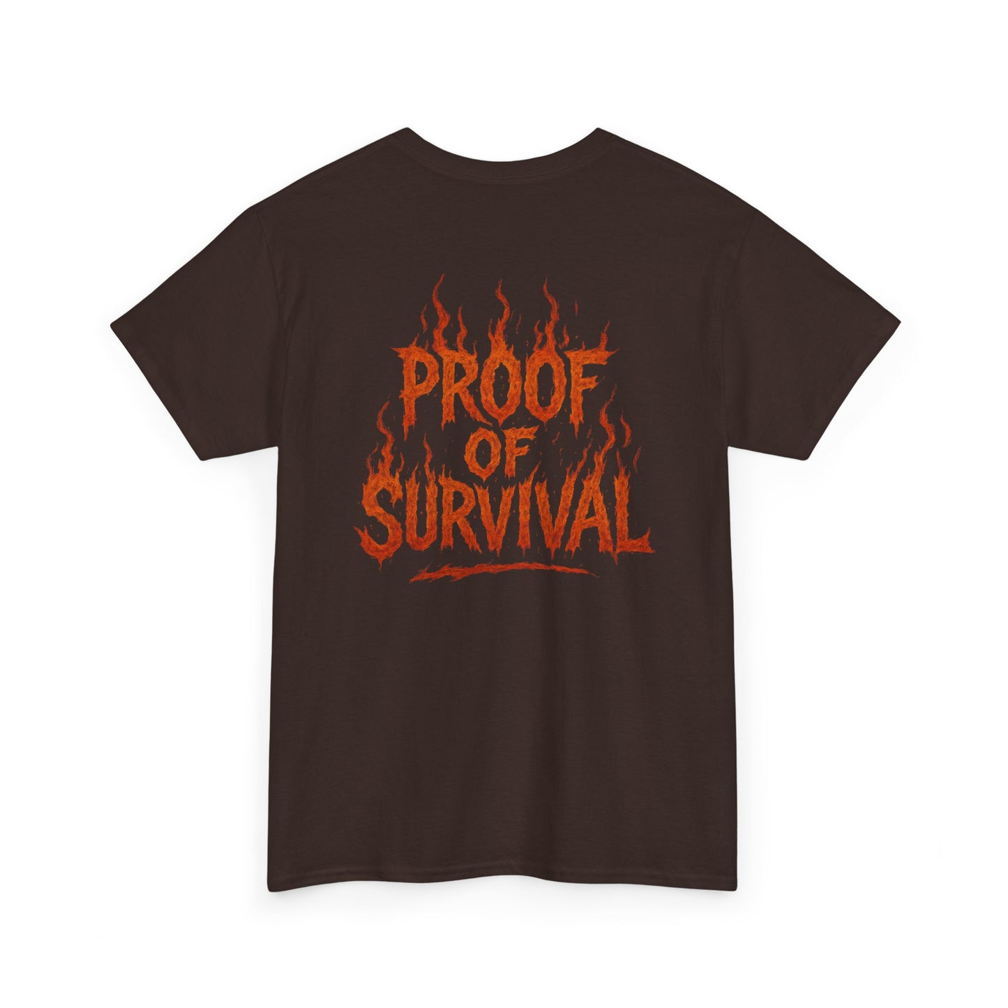 Graphic Tee — 'No Regrets' / 'Proof of Survival' Flame Text Shirt