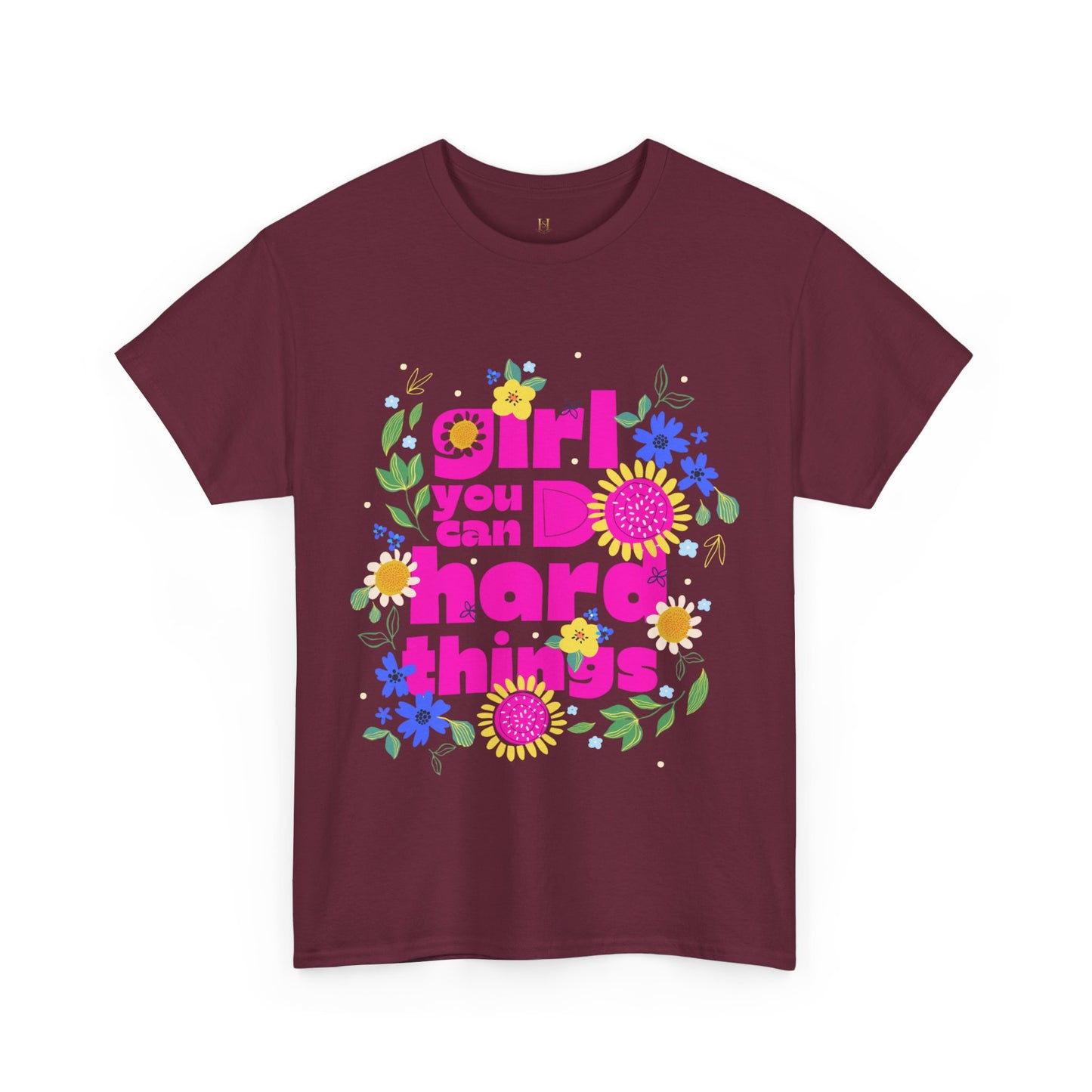 Girl You Can Do Hard Things Tee