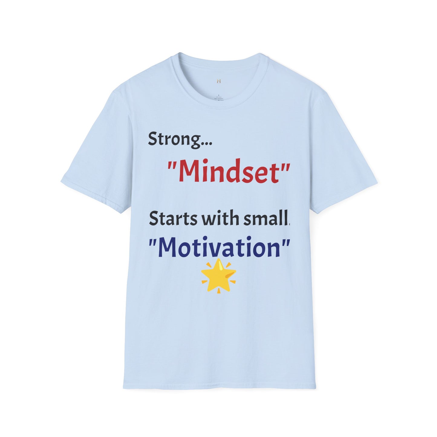 Inspirational Motivational T-Shirt