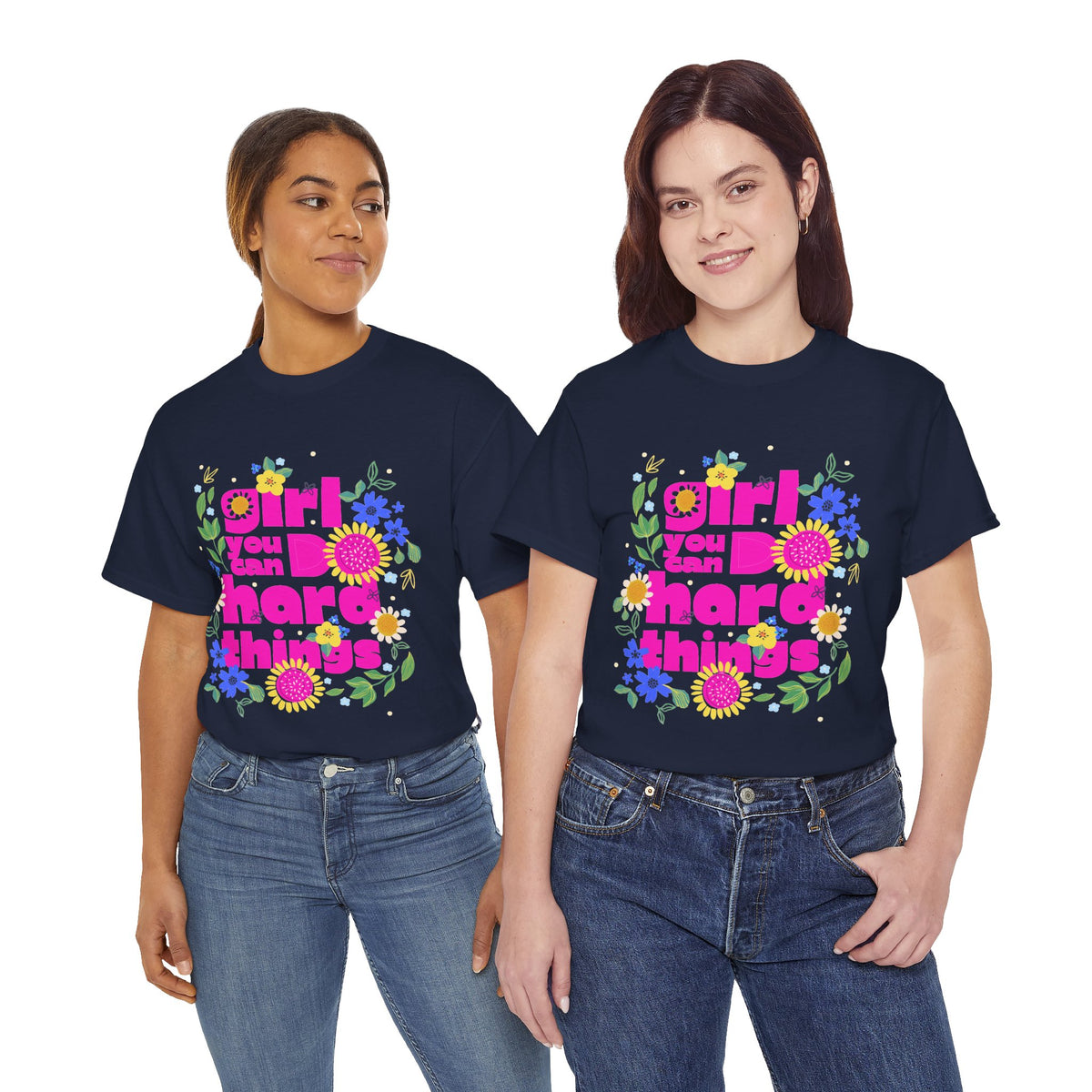 Girl You Can Do Hard Things Tee