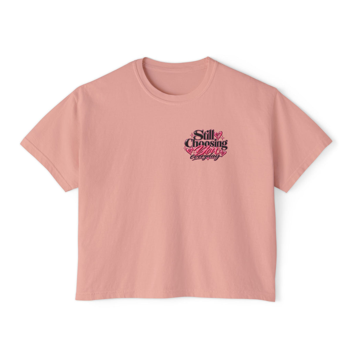 "Still Choosing You" Women's Boxy Tee – Positive Graphic Crop T-Shirt
