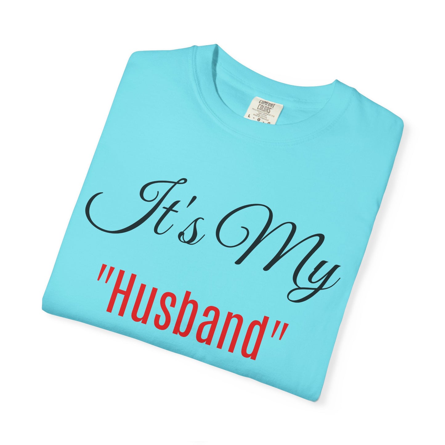 Celebratory Husband Day T-Shirt
