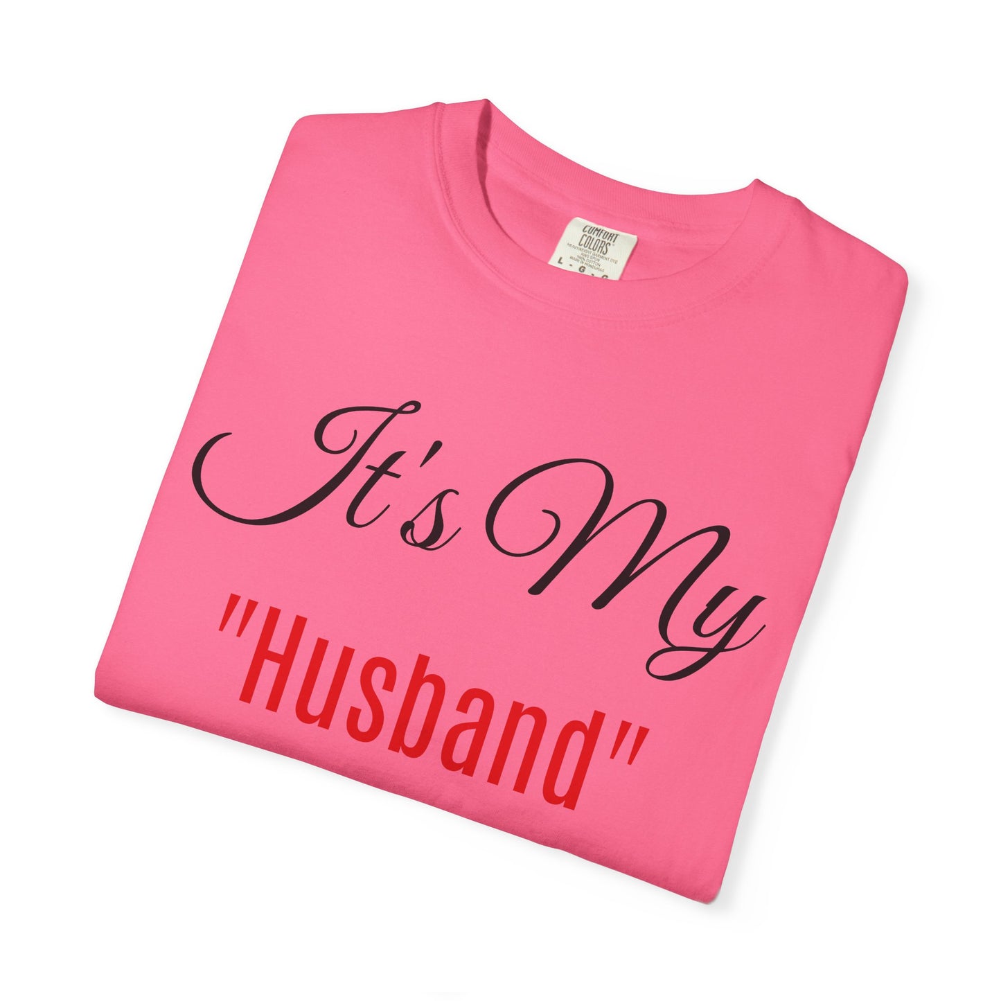 Celebratory Husband Day T-Shirt