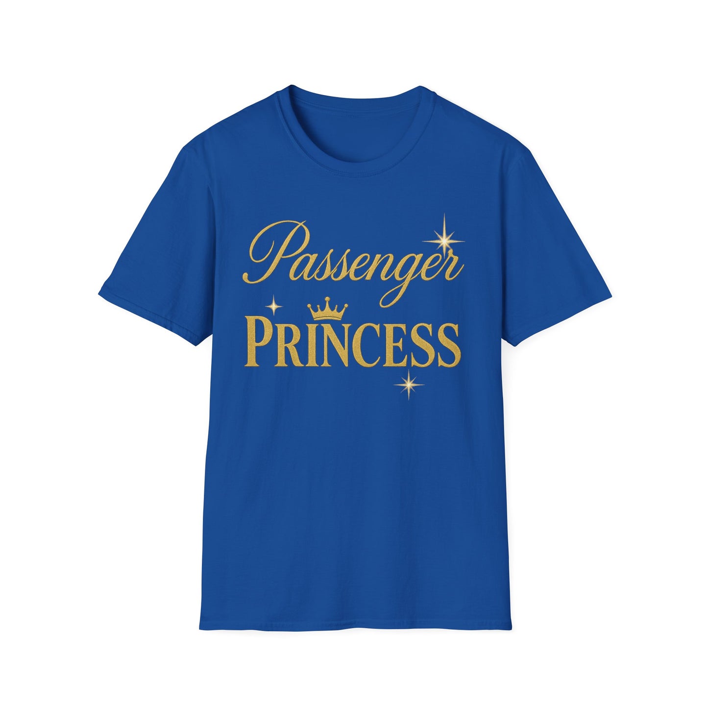Passenger Princess Unisex T-Shirt - Softstyle, Trendy Tee for Road Trips, Gifts for Girls, Adventure Apparel, Birthday Celebration, [...]